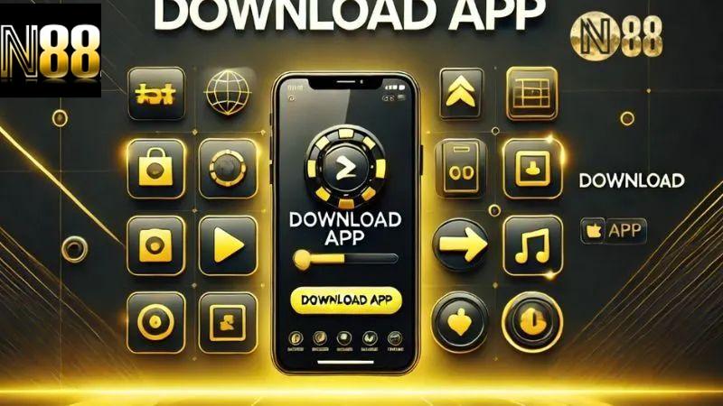 Cách Tải App N88 Đơn Giản và Nhanh Chóng